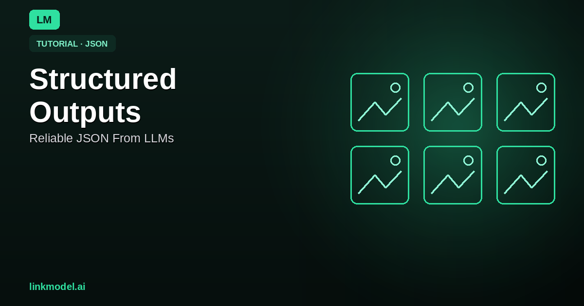 Structured Outputs & JSON Mode (2026): Reliable JSON From LLMs