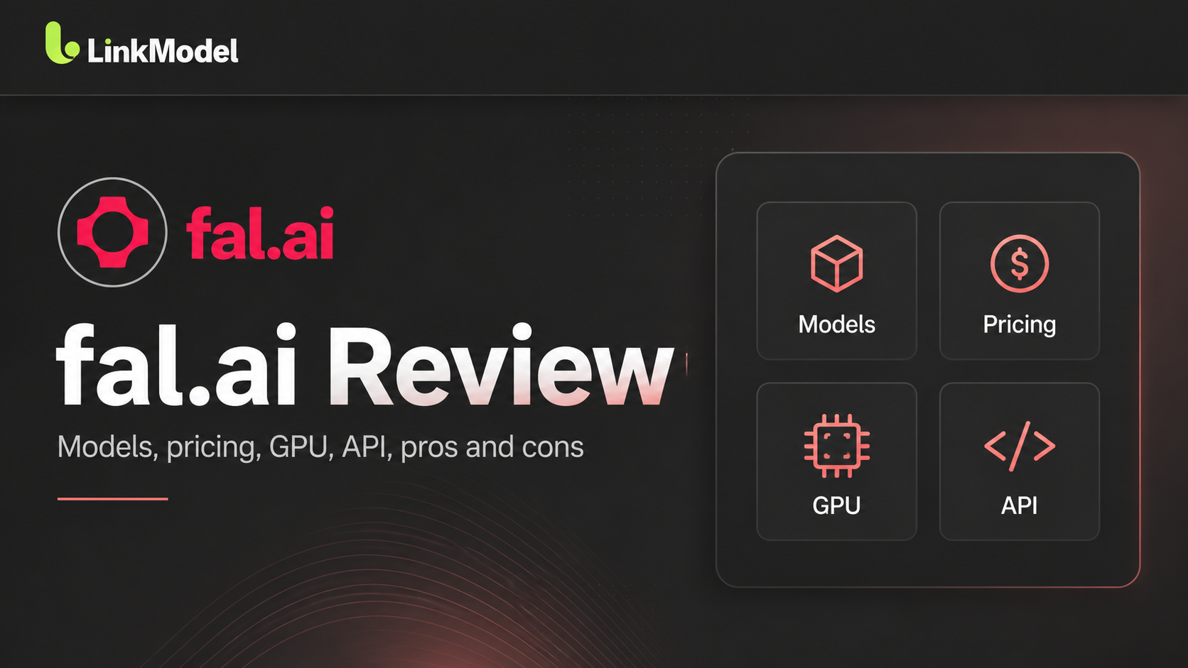 fal.ai Review 2026: Models, Pricing, GPU & API
