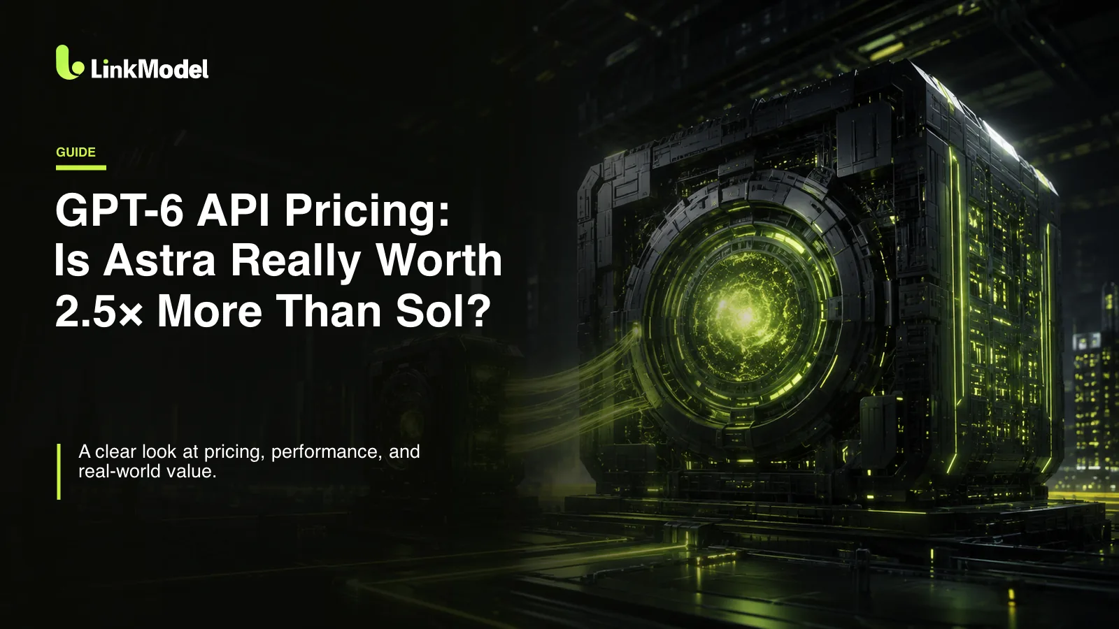 GPT-6 API Pricing: Is Astra Really Worth 2.5× More Than Sol?