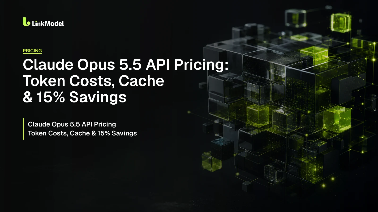 Claude Opus 5.5 API Pricing: Token Costs, Cache & 15% Savings