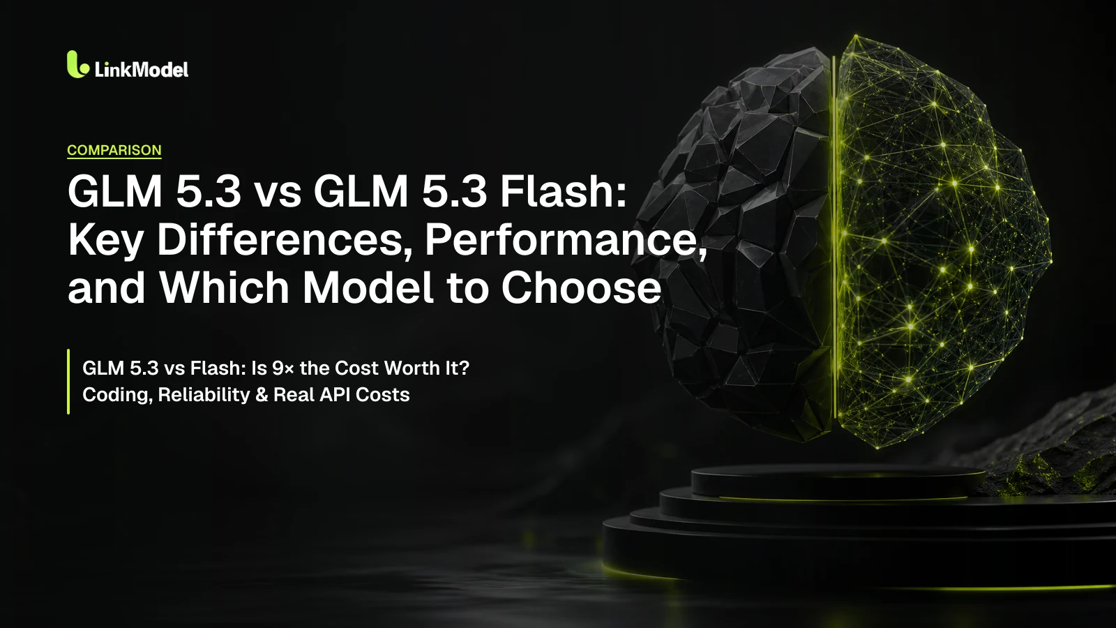 GLM 5.3 vs GLM 5.3 Flash: Key Differences, Performance, and Which Model to Choose