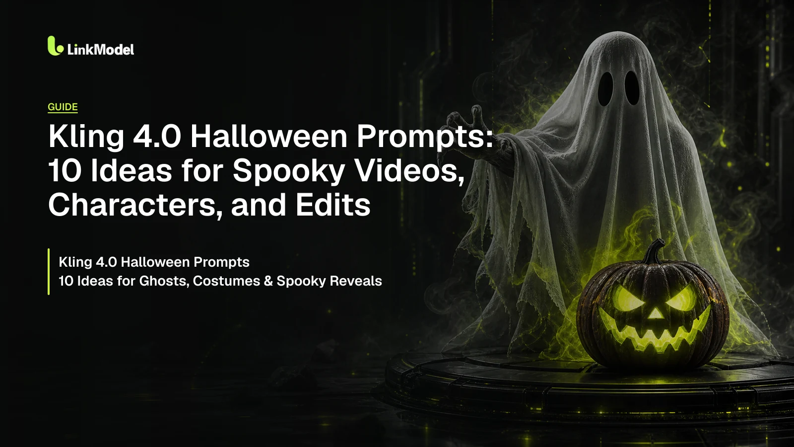 Kling 4.0 Halloween Prompts: 10 Ideas for Spooky Videos, Characters, and Edits