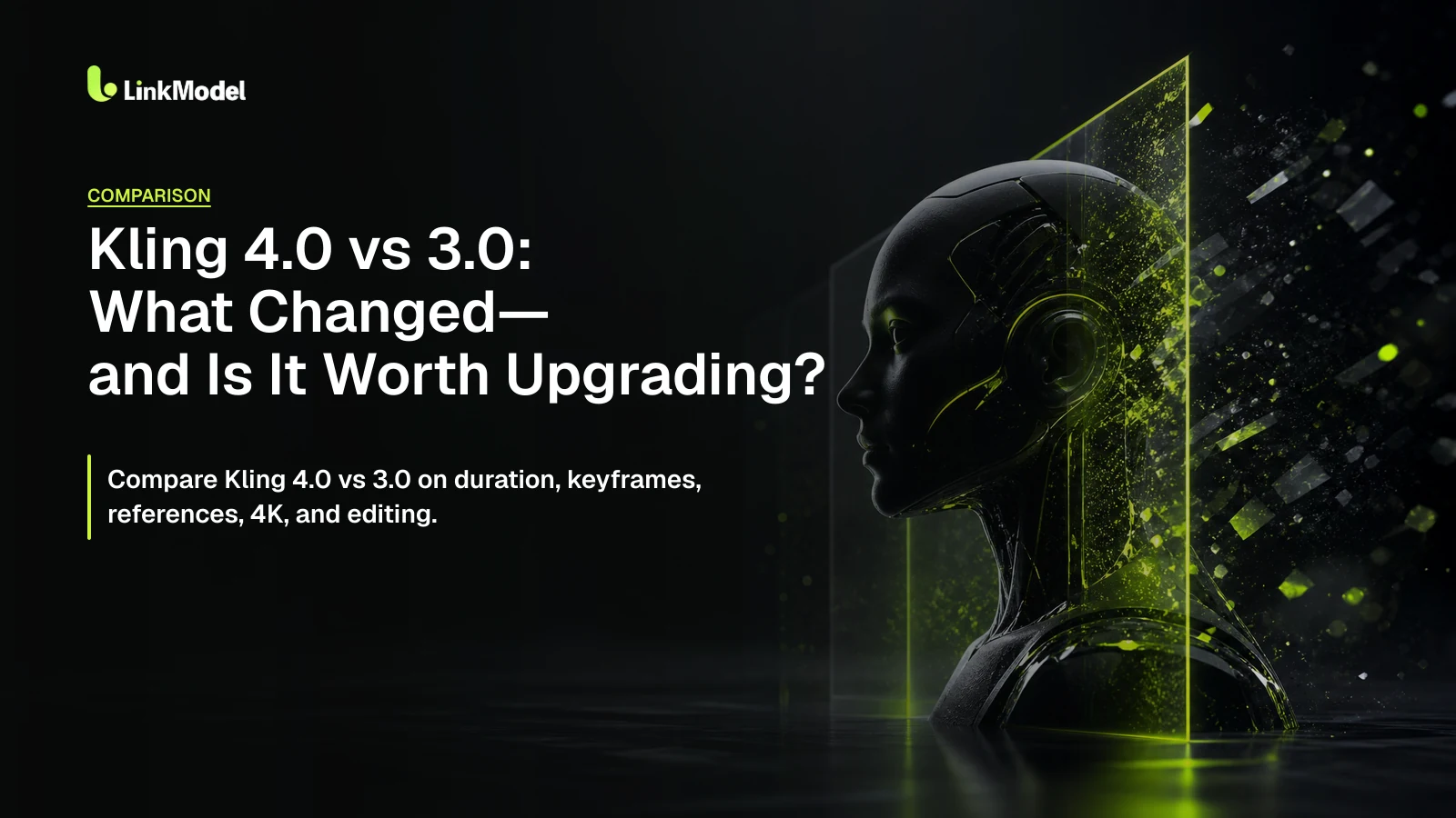 Kling 4.0 vs 3.0: What Changed—and Is It Worth Upgrading?