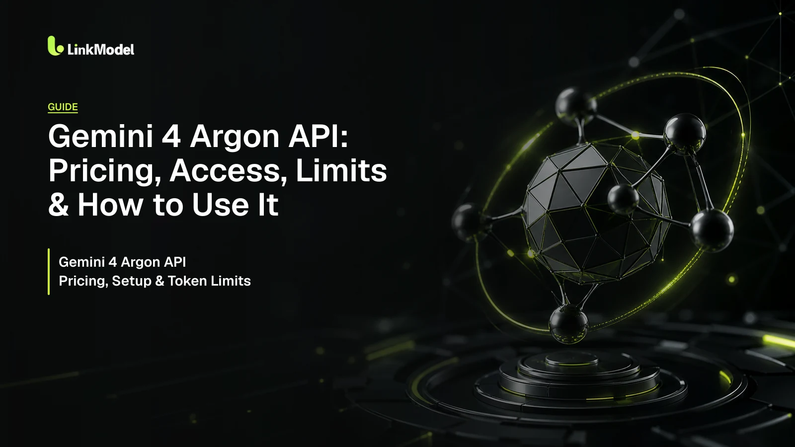 Gemini 4 Argon API: Pricing, Access, Limits & How to Use It