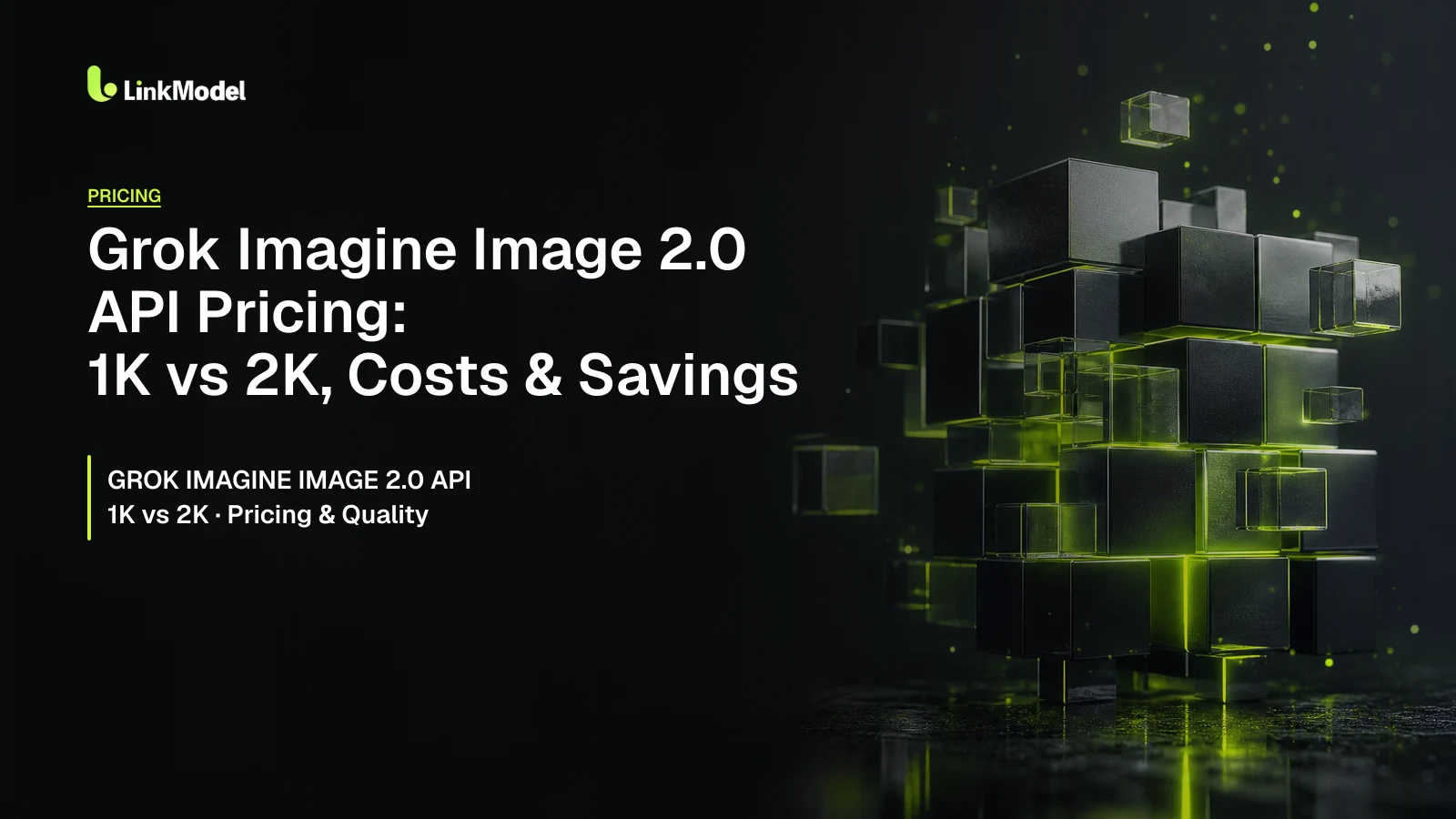 Grok Imagine Image 2.0 API Pricing: 1K vs 2K, Costs & Savings